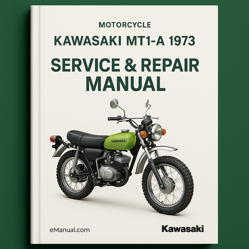 Kawasaki MT1-A 1973 Service Repair Manual