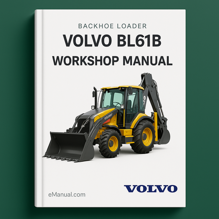 Volvo BL61B Backhoe Loader Industrial Service Repair Workshop Manual