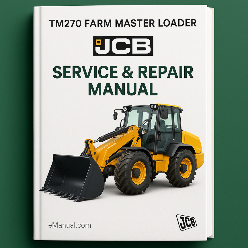 JCB TM270 Farm Master Loader Service Repair Manual