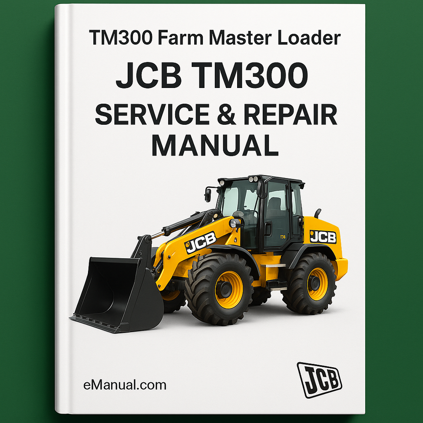 JCB TM300 Farm Master Loader Service Repair Manual