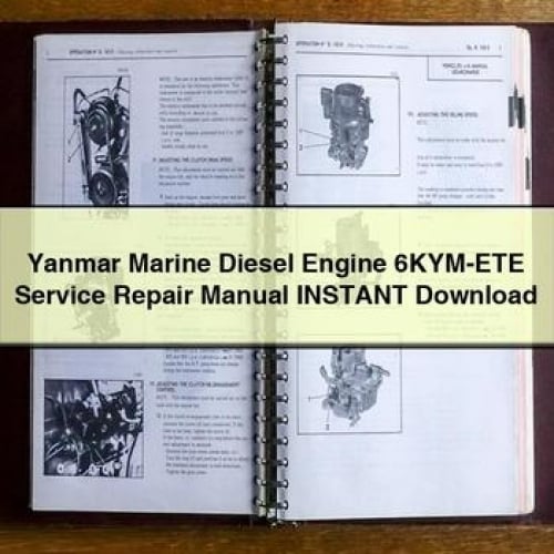 Yanmar Marine Diesel Engine 6KYM-ETE Service Repair Manual Instant Download PDF