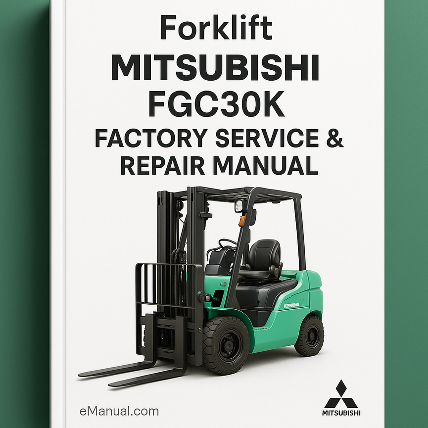 Mitsubishi FGC30K Forklift Factory Service Repair Manual