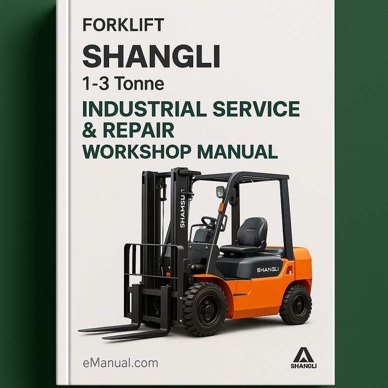 Shangli 1-3 Tonne Forklift Industrial Service Repair Workshop Manual