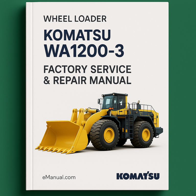 Komatsu WA1200-3 Wheel Loader Factory Service Repair Manual