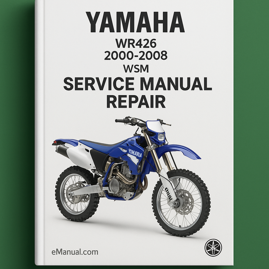 Yamaha WR426 2000-2008 WSM Service Manual Repair