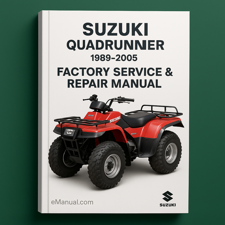 Suzuki Quadrunner 1989-2005 Factory Service Repair Manual