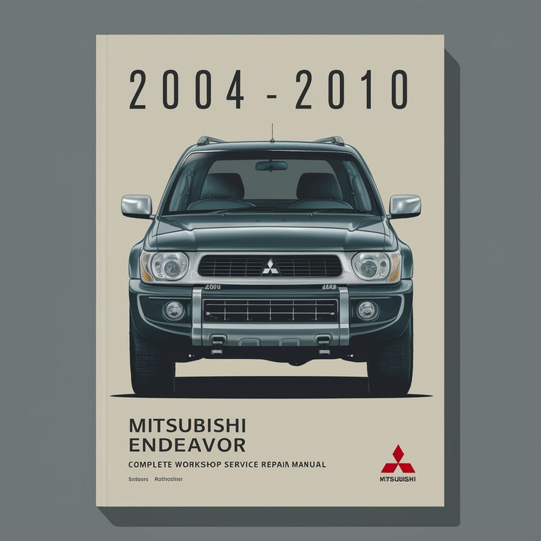 Manual completo de reparación y servicio de taller Mitsubishi Endeavor 2004 2005 2006 2007 2008 2009 2010 Descargar PDF