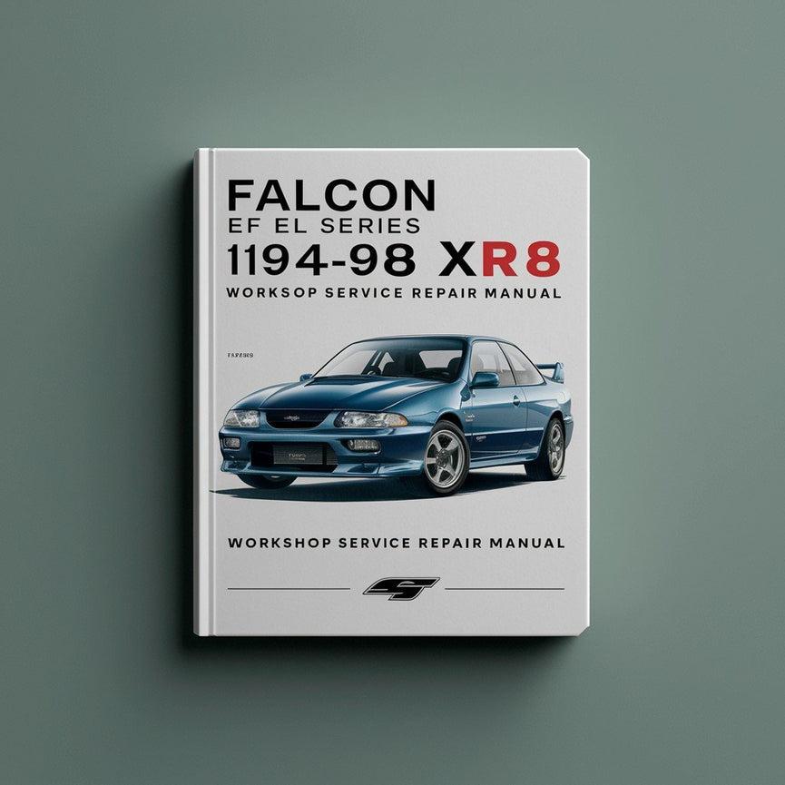 Falcon EF EL Series XR6 XR8 1994-98 Workshop Service Repair Manual PDF Download