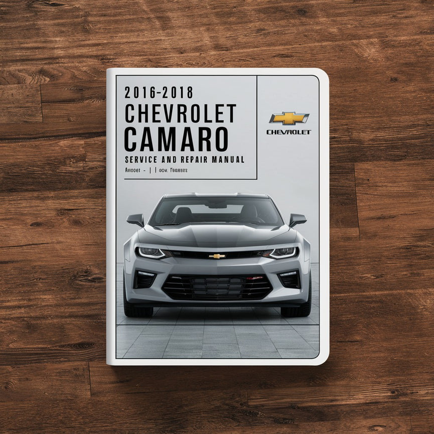 2016-2018 Chevrolet Camaro Service and Repair Manual