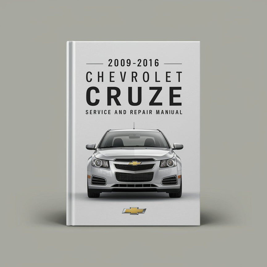 2009-2016 Chevrolet Cruze Service and Repair Manual