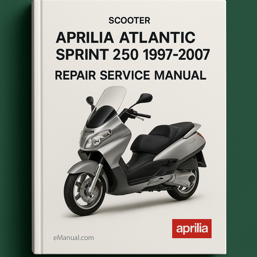 Aprilia Atlantic Sprint 250 1997-2007 Repair Service Manual