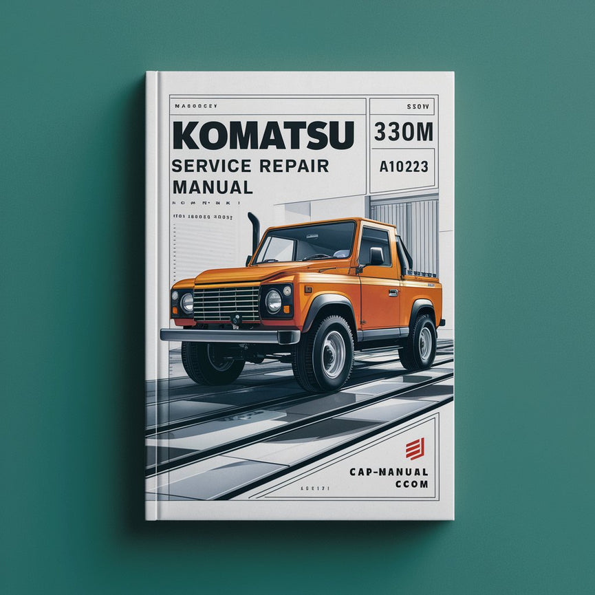 Komatsu 330M Service Repair Manual A10212-A10223