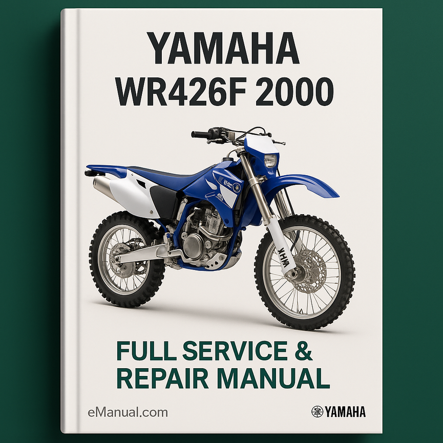Yamaha WR426 WR426F 2000 Full Service Repair Manual