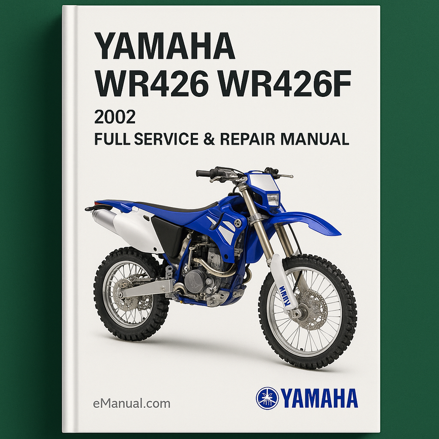 Yamaha WR426 WR426F 2002 Full Service Repair Manual