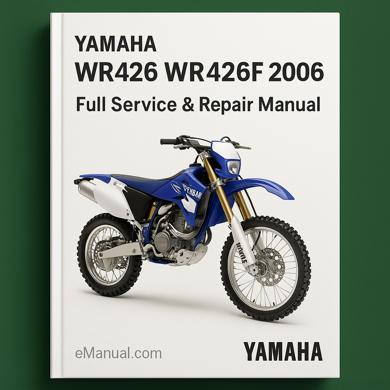Yamaha WR426 WR426F 2006 Full Service Repair Manual