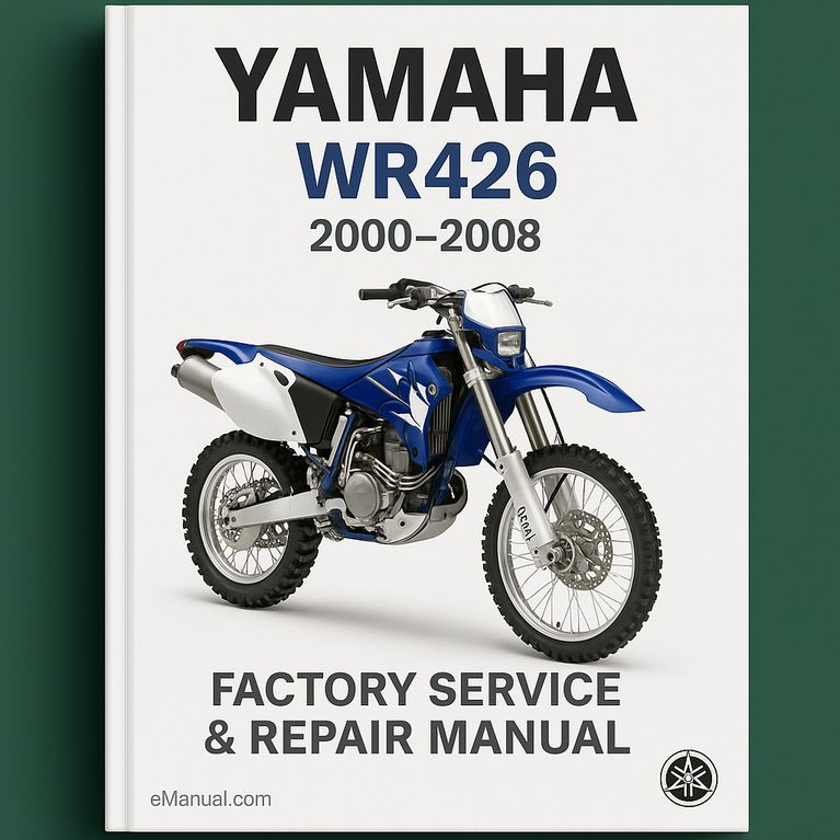 Yamaha WR426 2000-2008 Factory Service Repair Manual