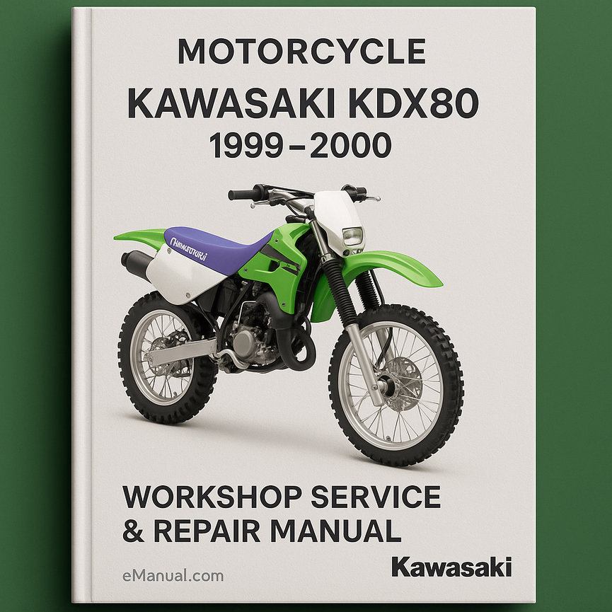 Kawasaki KDX80 Motorcycle 1999 2000 Workshop Service Repair Manual