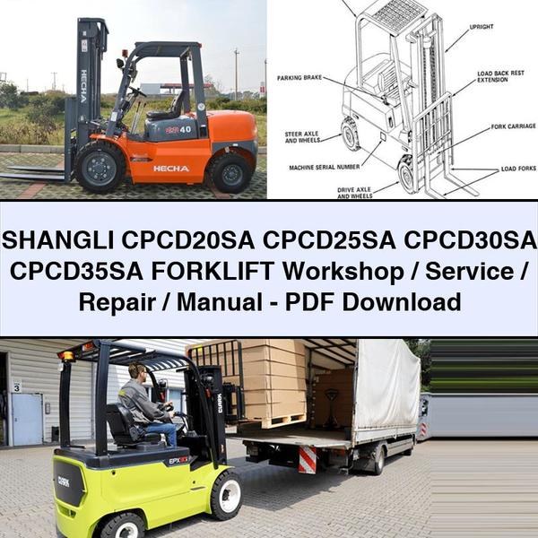 SHANGLI CPCD20SA CPCD25SA CPCD30SA CPCD35SA Forklift Workshop/Service/Repair/Manual-PDF