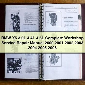 BMW X5 3.0L 4.4L 4.6L Complete Workshop Service Repair Manual 2000 2001 2002 2003 2004 2005 2006 PDF Download