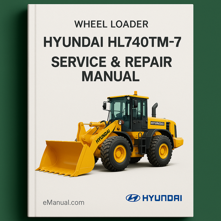 Hyundai HL740TM-7 Wheel Loader Service Repair Manual