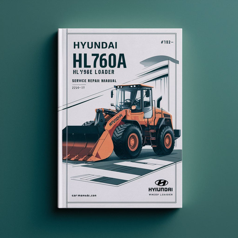 Hyundai HL760A HL760 Wheel Loader (#1302-) Service Repair Manual