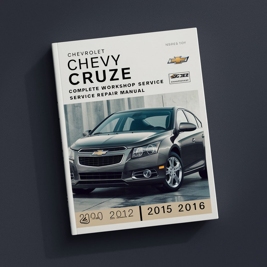 Chevrolet Chevy Cruze Complete Workshop Service Repair Manual 2010 2011 2012 2013 2014 2015 2016