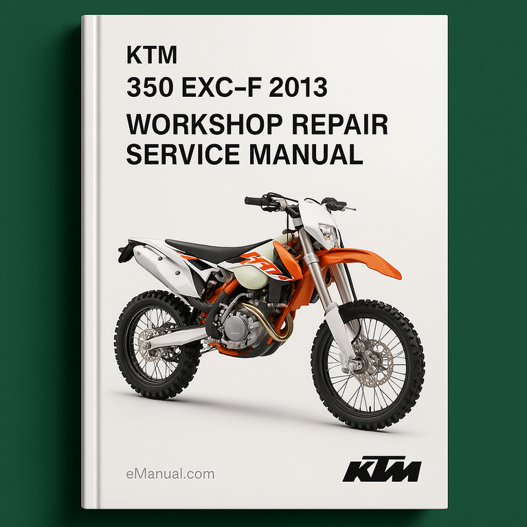 KTM 350 EXC-F 2013 Workshop Repair Service Manual