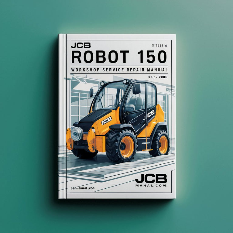 JCB Robot 150 Werkstatt-Servicehandbuch PDF-Download