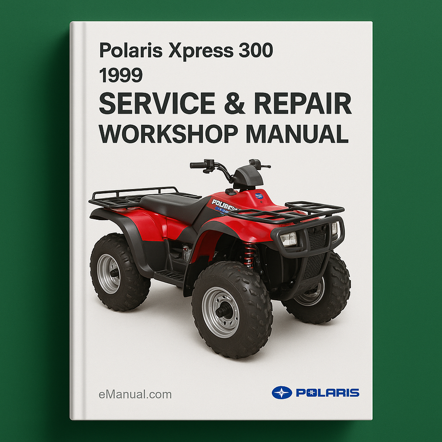 Polaris Xpress 300 1999 Service Repair Workshop Manual