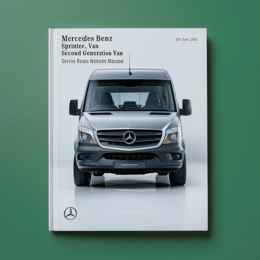 Mercedes Benz Sprinter (Segunda Generación) Furgoneta 2015 Manual de taller de reparación de servicio