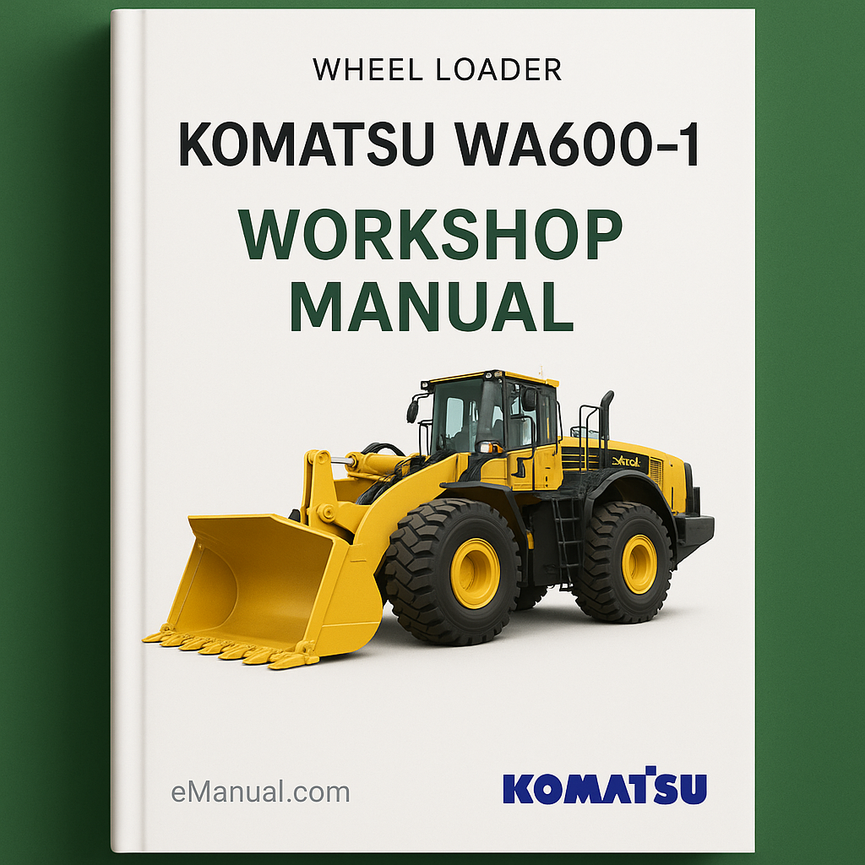 Komatsu WA600 1 Wheel Loader Service Repair Workshop Manual