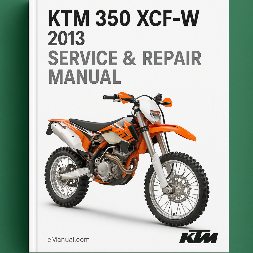 KTM 350 XCF-W 2013 Service Repair Manual