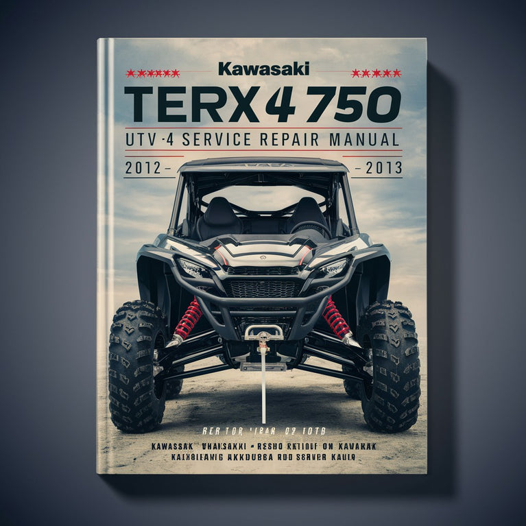 KAWASAKI TERYX 4 KRT750 UTV 2012-2013 Service Repair Manual