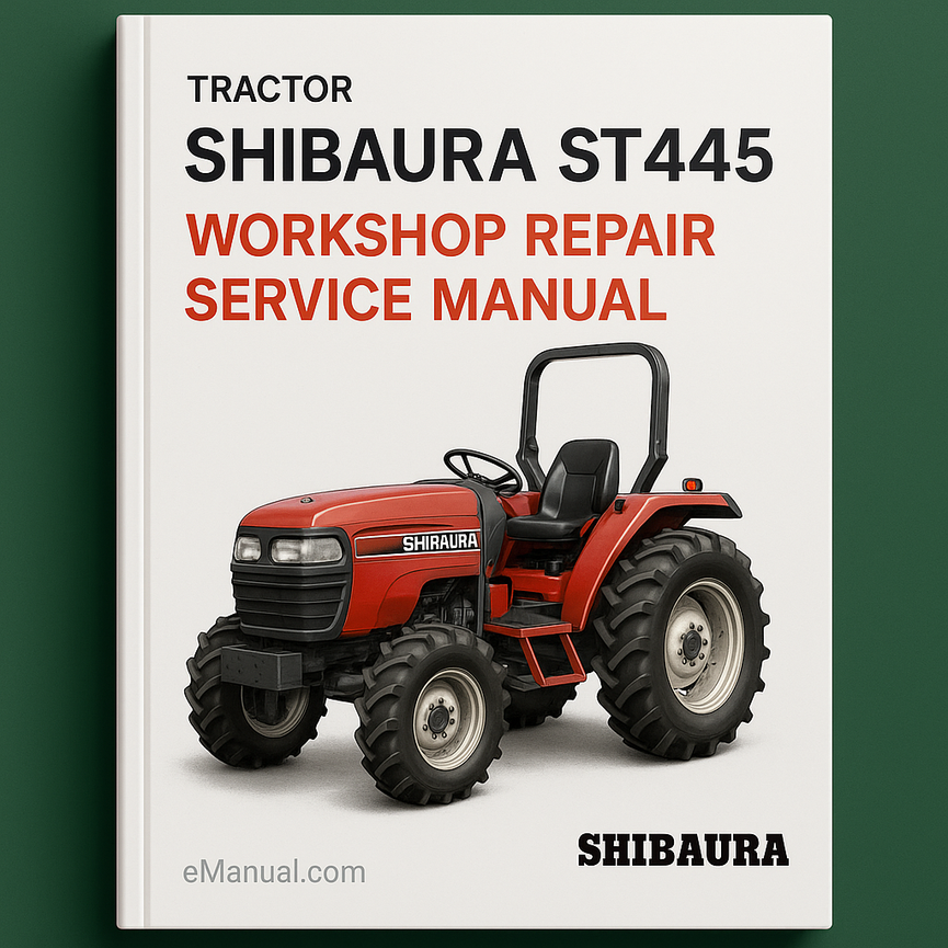 Werkstatt-Reparatur-Servicehandbuch für Shibaura ST445-Traktoren (PDF-Download)