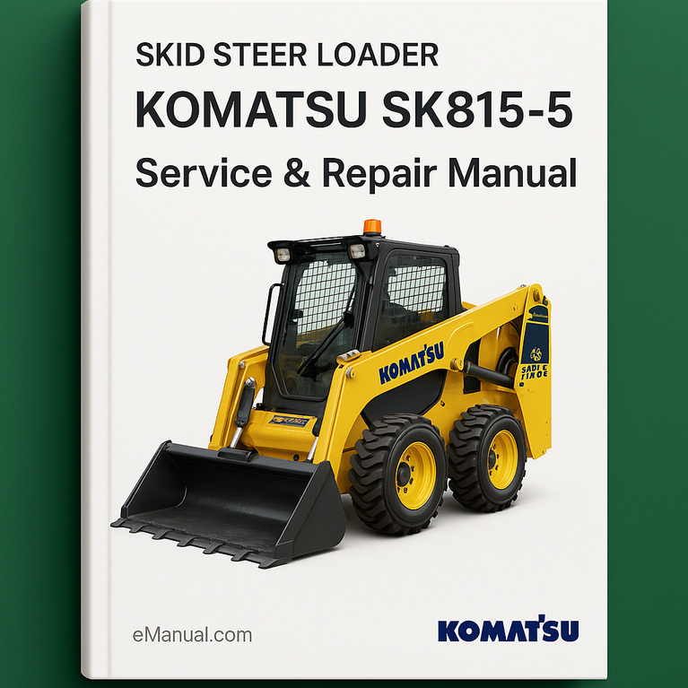 Komatsu SK815-5 SKID Steer Loader Service Repair Manual SN 37BF00006 And UP