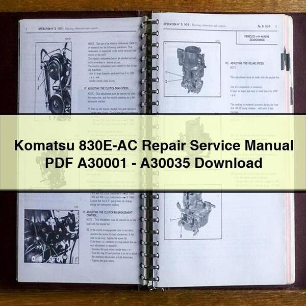 Komatsu 830E-AC Repair Service Manual A30001-A30035