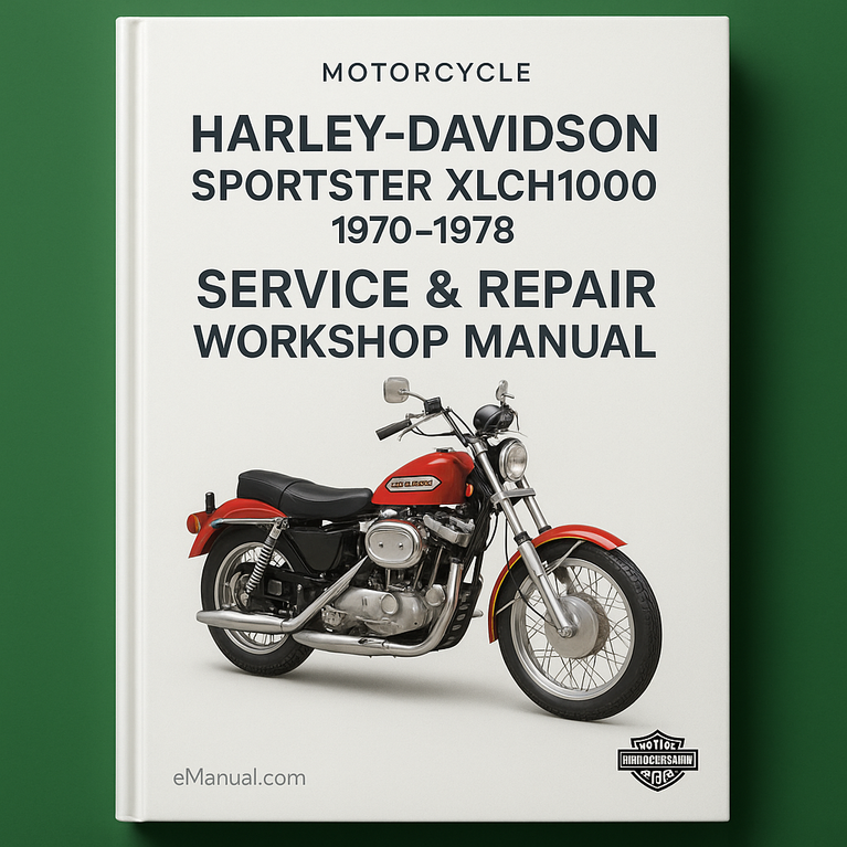 Harley Davidson Sportster XLCH1000 XLCH 1000 Motorcycle 1970-1978 Service Repair Workshop Manual