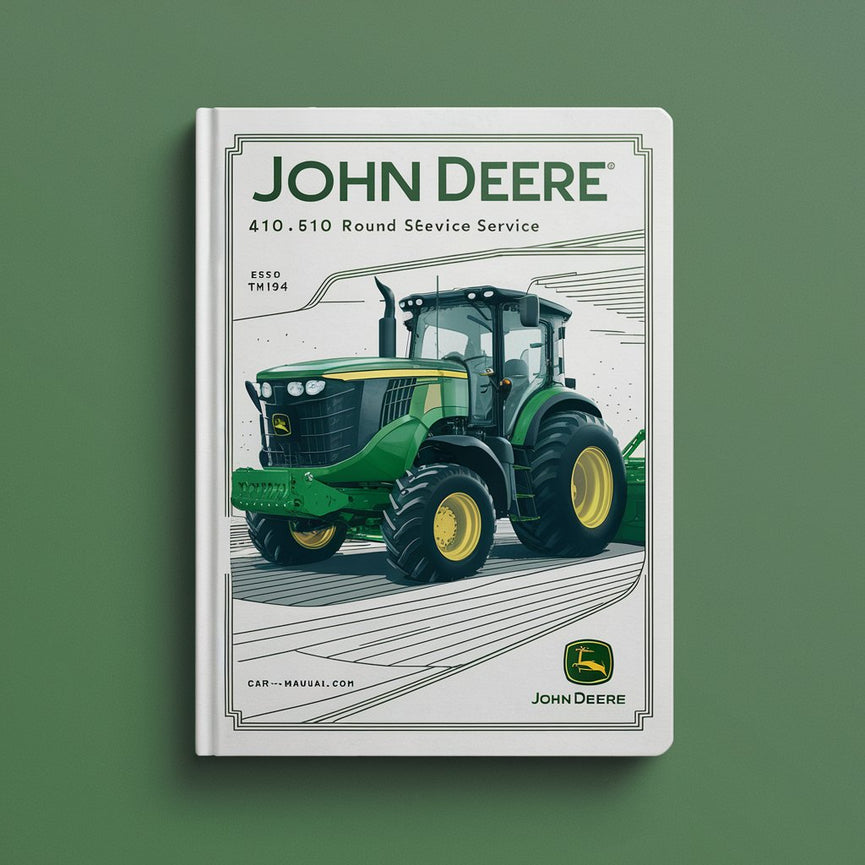 John Deere 410 510 Round Balers Service Technical Manual(TM1194)