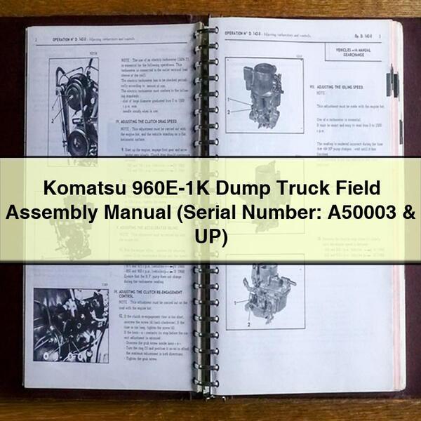 Komatsu 960E-1K Dump Truck Field Assembly Manual (Serial Number: A50003 & UP)