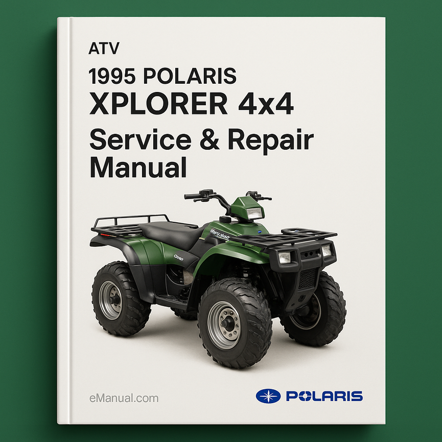 1995 ATV POLARIS XPLORER 4X4 Service Repair Manual