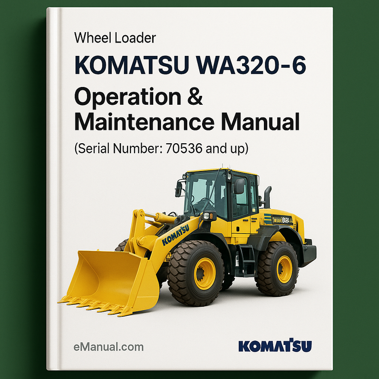 Komatsu WA320PZ-6 Wheel Loader Operation & Maintenance Manual (Serial Number: 70536 and up)