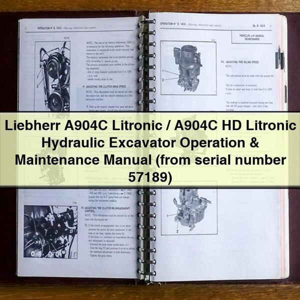 Manual de operación y mantenimiento de la excavadora hidráulica Liebherr A904C Litronic / A904C HD Litronic (a partir del número de serie 57189) Descargar PDF