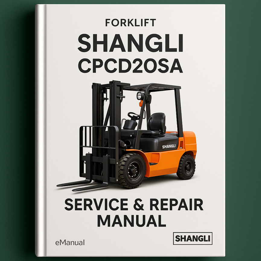 SHANGLI CPCD20SA Forklift Service Repair Manual