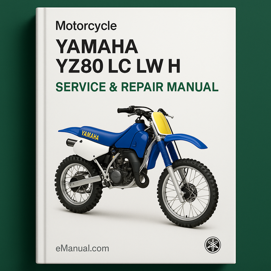 Yamaha YZ80 LC LW H Motorcycle Service Repair Manual