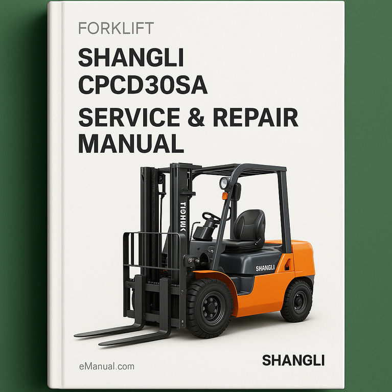 SHANGLI CPCD30SA Forklift Service Repair Manual