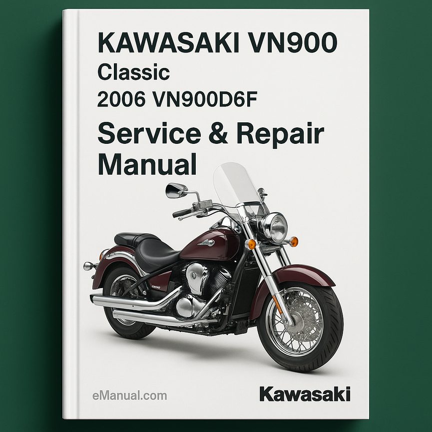 KAWASAKI VN900 Classic 2006 VN900D6F Service Repair Manual