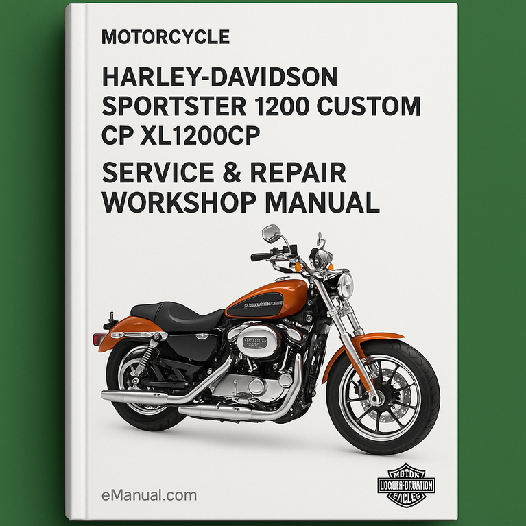 Harley Davidson Sportster 1200 Custom CP XL1200CP Motorcycle 2014-2017 Service Repair Workshop Manual