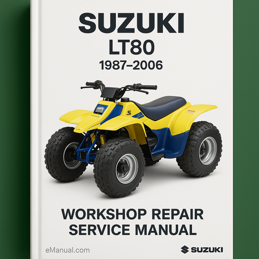 Suzuki LT80 1987-2006 Workshop Repair Service Manual