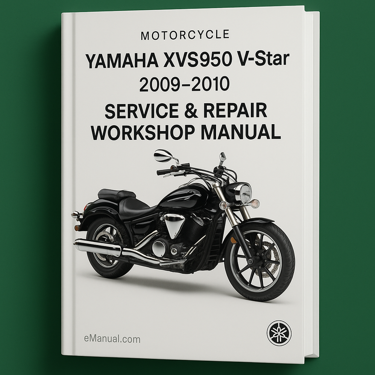 Yamaha XVS950 V-Star Motorcycle 2009-2010 Service Repair Workshop Manual