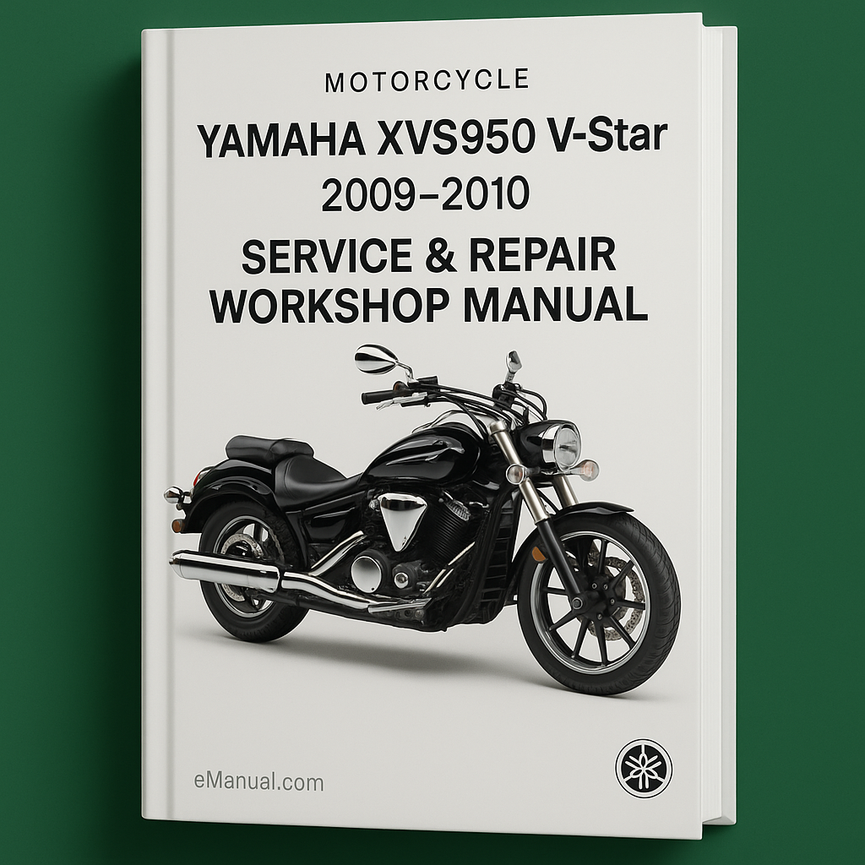 Yamaha XVS950 V-Star Motorcycle 2009-2010 Service Repair Workshop Manual